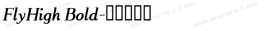 FlyHigh Bold字体转换
